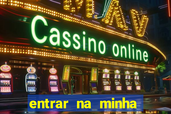 entrar na minha conta sportingbet